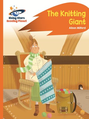cover image of Reading Planet--The Knitting Giant--Orange